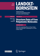 Molecules Containing Three or Four Carbon Atoms and Molecules Containing Five or More Carbon Atoms: Structure Data of Free Polyatomic Molecules