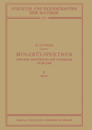 Moleklspektren und Ihre Anwendung auf Chemische Probleme: II Text