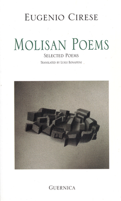 Molisan Poems (Selected Poems) - Cirese, Eugenio, and Bonaffini, Luigi (Translated by)