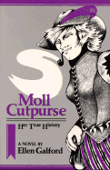 Moll Cutpurse, Her True History - Galford, Ellen