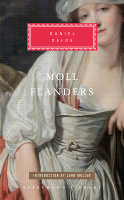 Moll Flanders: Introduction by John Mullan - Defoe, Daniel, and Mullan, John (Introduction by)