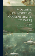 Mollusks, Echinoderms, Coelenterates, Etc. Part J [microform]: Porifera