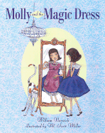 Molly and the Magic Dress - Norwich, Billy, and Norwich, William, Mr.