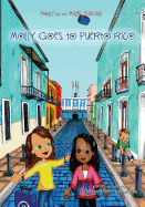 Molly and the Magic Suitcase: Molly Goes to Puerto Rico