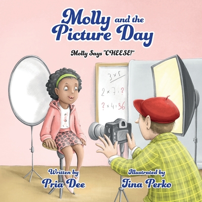 Molly and the Picture Day - Dee, Pria, and Perko, Tina