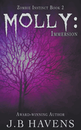 Molly: Immersion
