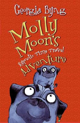 Molly Moon's Hypnotic Time Travel Adventure - Byng, Georgia