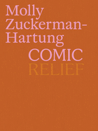 Molly Zuckerman-Hartung: Comic Relief