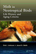 Molt in Neotropical Birds: Life History and Aging Criteria