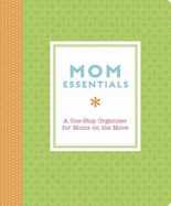 Mom Essentials: A One-Stop Organizer for Moms on the Move