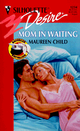 Mom in Waiting: Bachelor Battalion - Child, Maureen