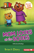 Mom Looks at the Books: Inflectional Endings