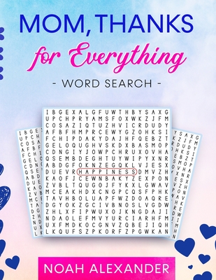 Mom, Thanks for Everything Word Search - Alexander, Noah