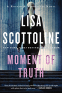 Moment of Truth: A Rosato & Associates Novel