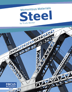 Momentous Materials: Steel