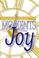 Moments Of Joy