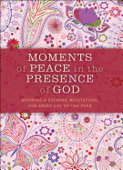 Moments of Peace in the Presence of God, Paisley Ed.: Morning and Evening Meditations for Every Day of the Year