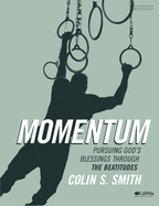Momentum - Leader Kit: Pursuing God's Blessings Through the Beatitudes