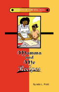 Momma and Me Recipes: Good Food for the Soul