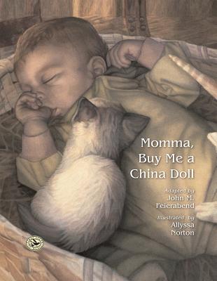 Momma, Buy Me a China Doll - Feierabend, John M