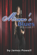 Momma's Blues: My roadmap to the truth