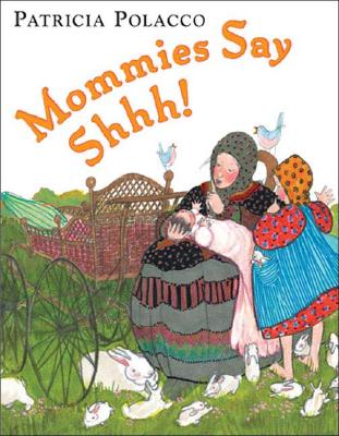 Mommies Say Shhh! - 