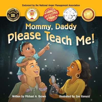 Mommy, Daddy Please Teach Me! - Brown, Michael A