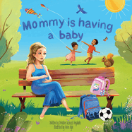 Mommy is having a baby