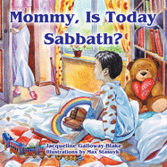 Mommy, Is Today Sabbath? (Asian Edition)