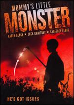 Mommy's Little Monster - Marshall E. Uzzle; Ryan Rossell