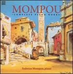 Mompou: Complete Piano Works
