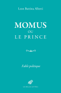 Momus Ou Le Prince: Fable Politique