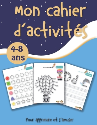 Mon Cahier D'activit?s Pour Apprendre Et S'amuser.: Cahier D'activit?s ...