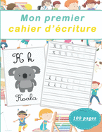 Mon premier cahier d'criture 100 pages: pour s'entraner  l'criture cursive - cahier de graphisme pour jeunes enfants