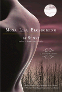 Mona Lisa Blossoming: A Novel of the Monere - Sunny