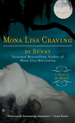 Mona Lisa Craving: A Novel of the Monere - Sunny