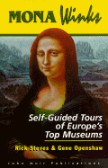 Mona Winks: Self-Guided Tours of Europe's Top Museums