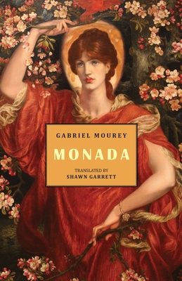 Monada - Mourey, Gabriel, and Garrett, Shawn (Translated by), and Connell, Brendan (Introduction by)