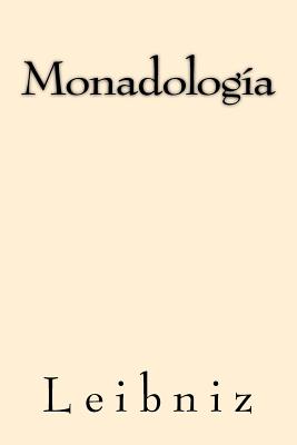 Monadologia (Spanish Edition) - Leibniz