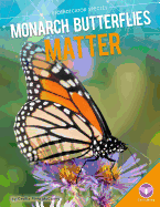 Monarch Butterflies Matter