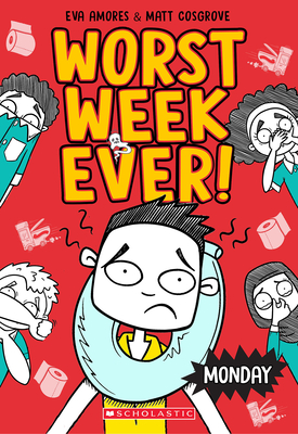 Monday (Worst Week Ever #1) - Amores, Eva