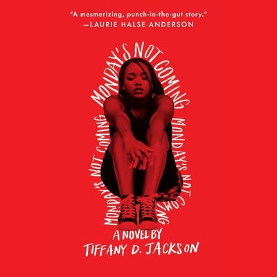 Monday's Not Coming - Jackson, Tiffany D, and Parks, Imani (Read by)