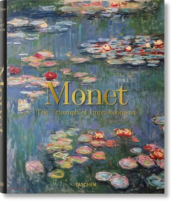 Monet. The Triumph of Impressionism - Wildenstein, Daniel