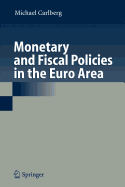 Monetary and Fiscal Policies in the Euro Area