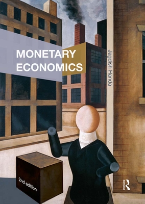 Monetary Economics - Handa, Jagdish