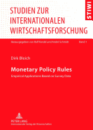 Monetary Policy Rules: Empirical Applications Based on Survey Data