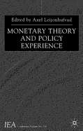 Monetary Theory and Policy Experience