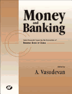 Money and Banking: Select Research Papers by Economists of RBI