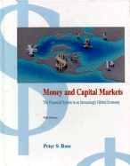 Money and Capital Markets: The Financial System in an Increasingly Global Economy