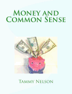 Money and Common Sense